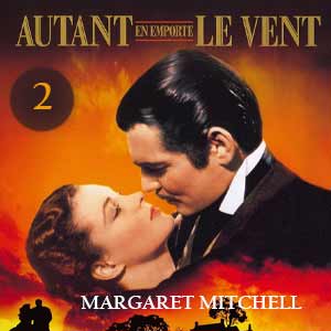 Autant en emporte le vent 2