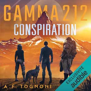 Gamma 212, T2 : Conspiration
