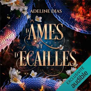 D’âmes et d’écailles