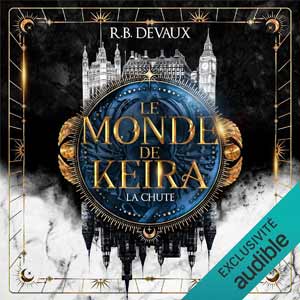 La chute: Le monde de Keira 1