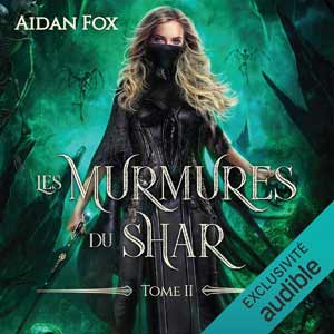 Les Murmures du Shar - T2