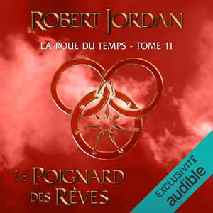 Le Poignard des rêves: La Roue du Temps 11