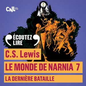 Le monde de Narnia T7