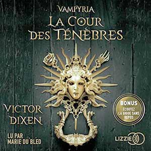 La Cour des Ténèbres: Vampyria 1