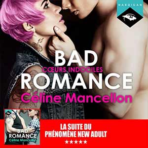 Cœurs indociles: Bad Romance 2 