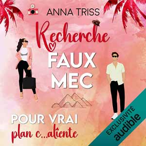 Recherche faux mec: pour vrai plan c...aliente