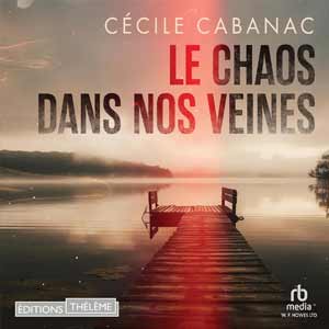 Le Chaos dans nos veines