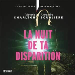 La nuit de ta disparition