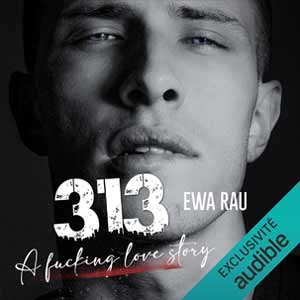 313, A fucking love story