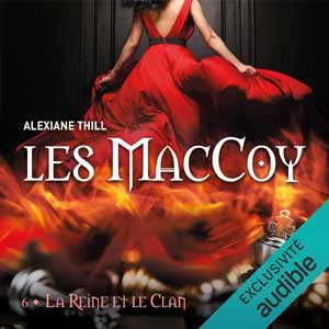 Les MacCoy T6 - La reine et le clan