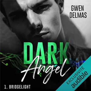 Bridgelight: Dark Angel 1