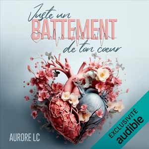 Juste un battement de ton cœur