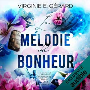 La mélodie du bonheur: Coloc malgré moi, Vol. 4