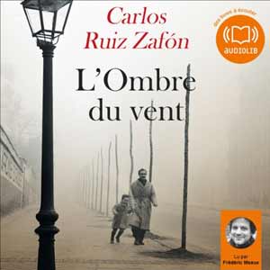 L'Ombre du vent: Le Cimetière des livres oubliés