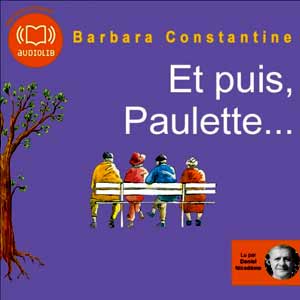 Et puis, Paulette…