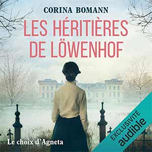 Le choix d'Agneta: Les héritières de Löwenhof 1