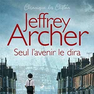 Seul l'avenir le dira - chronique des Clifton