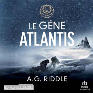 Le Gène Atlantis: La Trilogie Atlantis 1