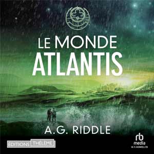 Le Monde Atlantis: La Trilogie Atlantis 3