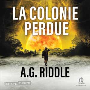 La Colonie perdue